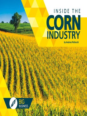 cover image of Inside the Corn Industry